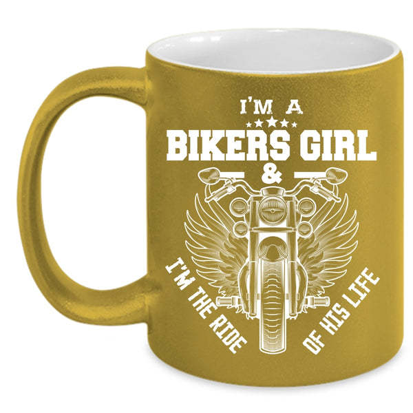 I'm A Bikers Girl Coffee Mug, I'm The Ride Of His Life Coffee Cup