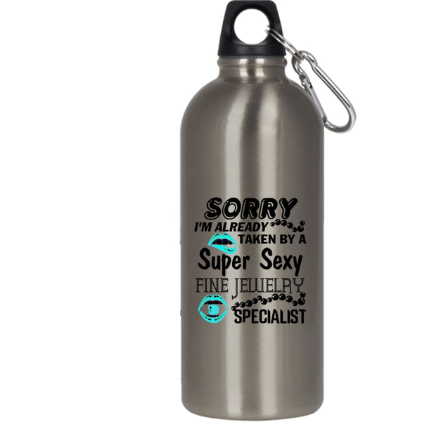 I'm Already Taken By A Fine Jewelry Specialist 20 oz Stainless Steel Bottle,Marry Outdoor Sports Water Bottle