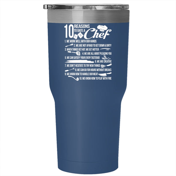 10 Reasons To Date A Chef Tumbler 30 oz Stainless Steel, Cool Couple Travel Mug