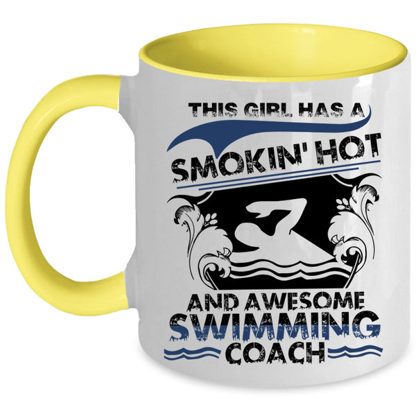 Cool Girls Coffee Mug, This Girl Has An Awesome Swimming Coach Accent Mug