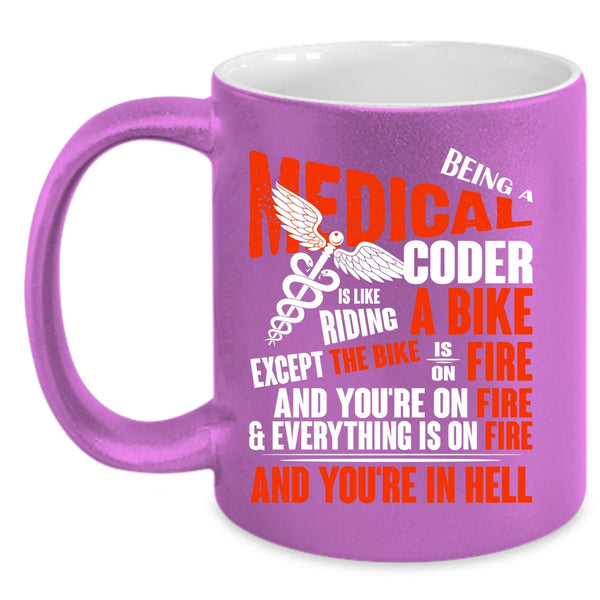 Being A Medical Coder Coffee Mug, Cool Medical Coffee Cup
