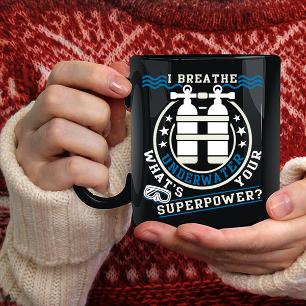 I Breathe Underwater Coffee Mug, Funny Scuba Diving Coffee Cup