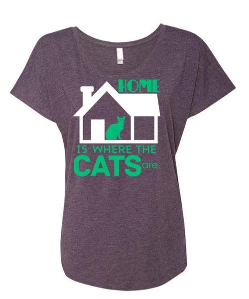 Home Is Where The Cats T Shirt, My Pets T Shirt (Ladies' Triblend Dolman Sleeve)