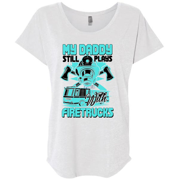 My Daddy Still Plays With Fire Trucks T Shirt, I Love Firefighter T Shirt, Awesome T-Shirts