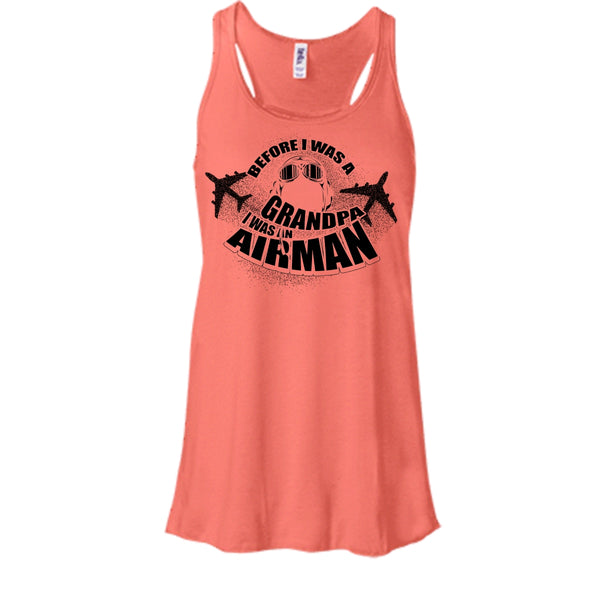 Before I Was A Grandpa T Shirt, Coolest Airman Tank Top