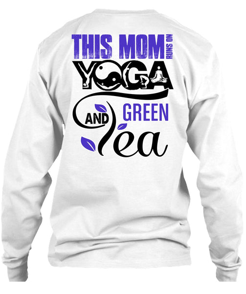This Mom Runs On Yoga T Shirt, I Love Mom T Shirt