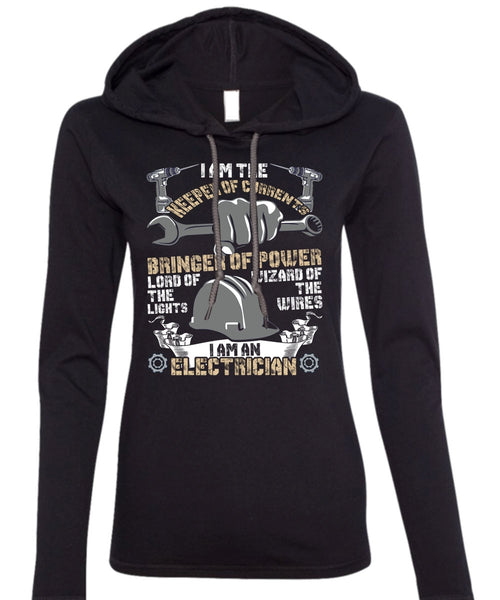 I Am An Electrician T Shirt, Keeper Of Currents T Shirt (Anvil Ladies Ringspun Hooded)