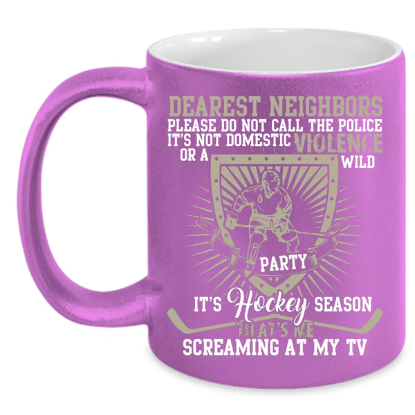 It's Hockey Season Coffee Mug, That's Me Screaming At My TV Coffee Cup