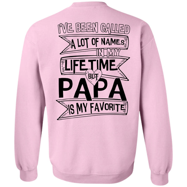 Being A Papa T Shirt, Papa Is My Favorite Sweatshirt