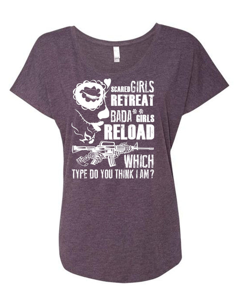 Scared Girls Retreat T Shirt, Being A Gunner T Shirt, Cool Shirt (Ladies' Triblend Dolman Sleeve)