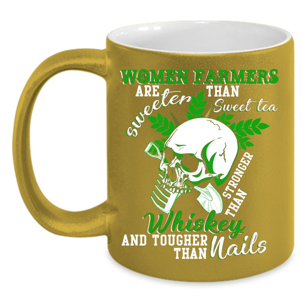 Women Farmers Are Sweeter Than Sweet Tea Coffee Mug, Funny Coffee Cup