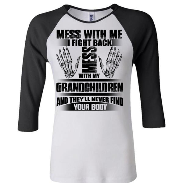 Mess With My Grandchildren T Shirt, I Love Baby T Shirt, Awesome T-Shirts