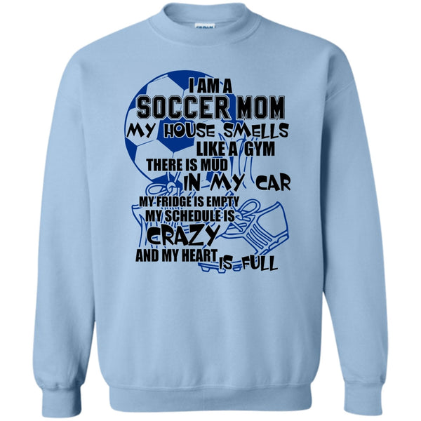 Gift For Mom T Shirt, I'm A Soccer Mom Sweatshirt
