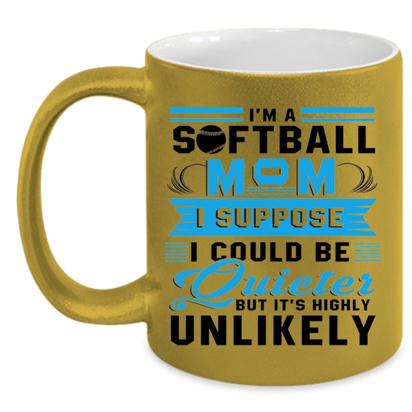 Cool Gift For Mom Coffee Mug, I'm A Softball Mom Accent Mug