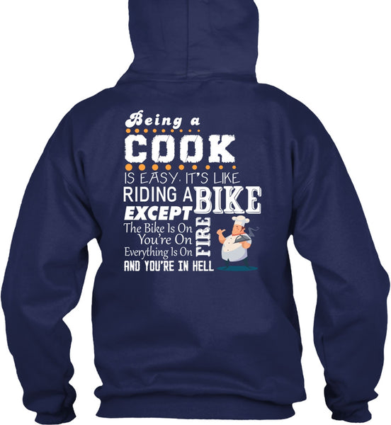 Being A Cook Is Easy T Shirt, It's Like Riding A Bike T Shirt