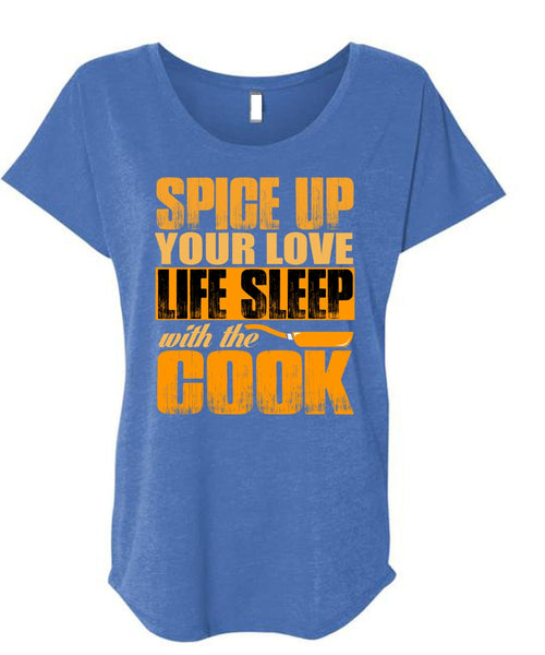 Life Sleep With The Cook T Shirt, Being A Chef T Shirt, Cool Shirt (Ladies' Triblend Dolman Sleeve)