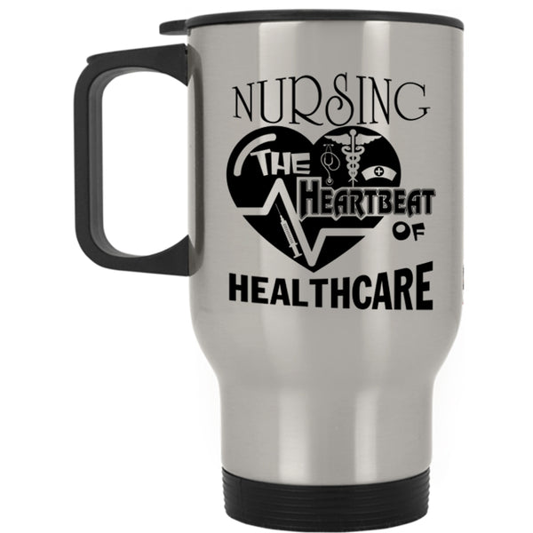 The Heartbeat Of Healthcare Travel Mug, Cool Nursing Mug