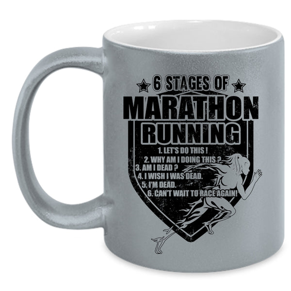Cool Marathon Runner Coffee Mug, 6 Stages Of Marathon Running Accent Mug