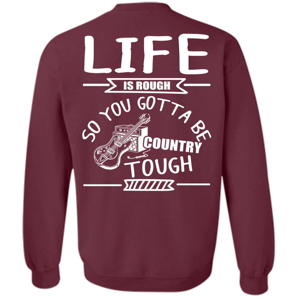 You Gotta Be Country Tough T Shirt, I Love Guitar Sweatshirt