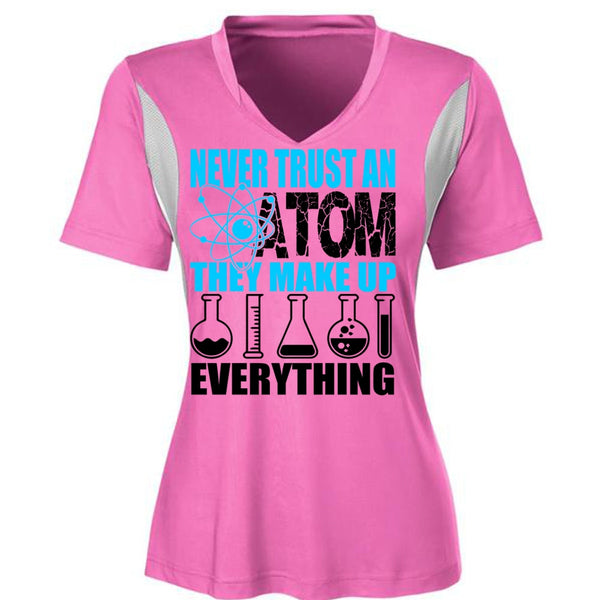 Never Trust An Atom T Shirt, I Love Scientist T Shirt, Awesome T-Shirts