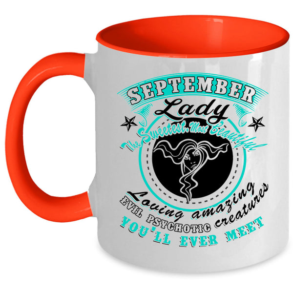The Sweetest Most Beautiful Coffee Mug, September Lady Accent Mug
