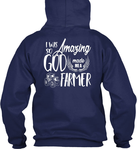 God Made Me A Farmer T Shirt, Being A Farmer T Shirt