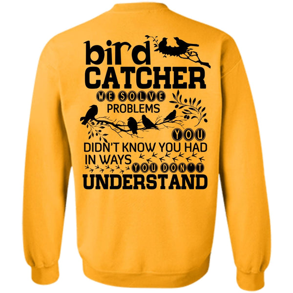I Love Bird T Shirt, Bird Catcher Sweatshirt