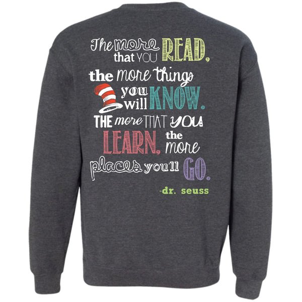 The Cat in the Hat T Shirt, You Learn T Shirt, Read Across America Day 2018 Sweatshirt