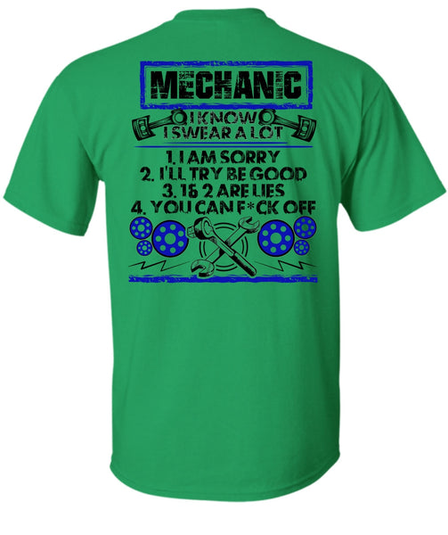 I Know I Swear A Lot T Shirt, I Love Mechanic T Shirt