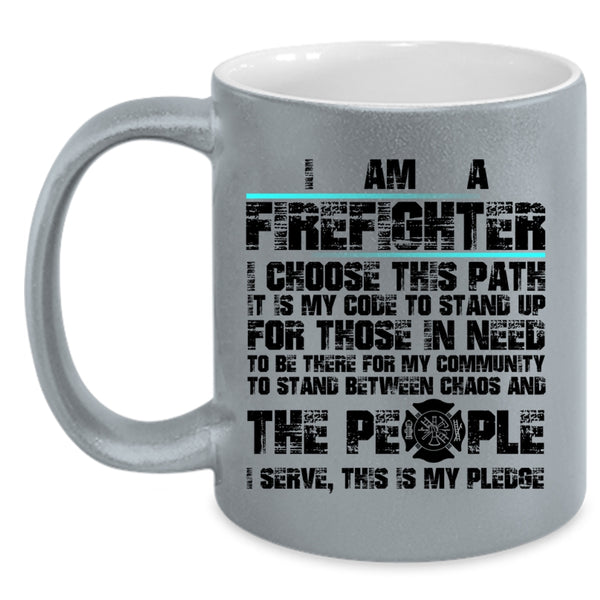 Cool Job Title Coffee Mug, I Am A Firefighter Accent Mug