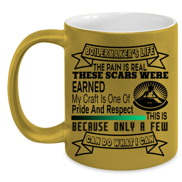 Funny Gift For Boilermakers Coffee Mug, Boilermaker's Life Accent Mug