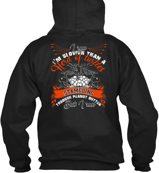 I Run I'm Slower T Shirt, Being A Runner T Shirt