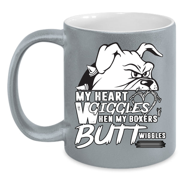 My Heart Giggles Coffee Mug, When My Boxers Butt Wiggles Coffee Cup