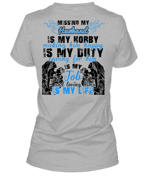 Missing My Husband T Shirt, I Love Husband T Shirt