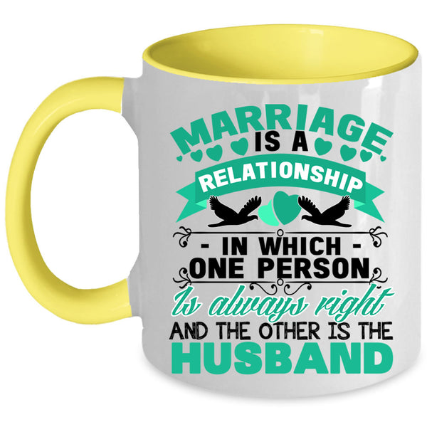 Cool Just Married Coffee Mug, Marriage Is A Relationship Accent Mug