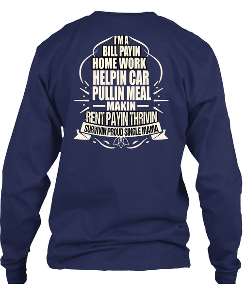 I'm A Bill Paying T Shirt, Survivin Proud Single Mama T Shirt