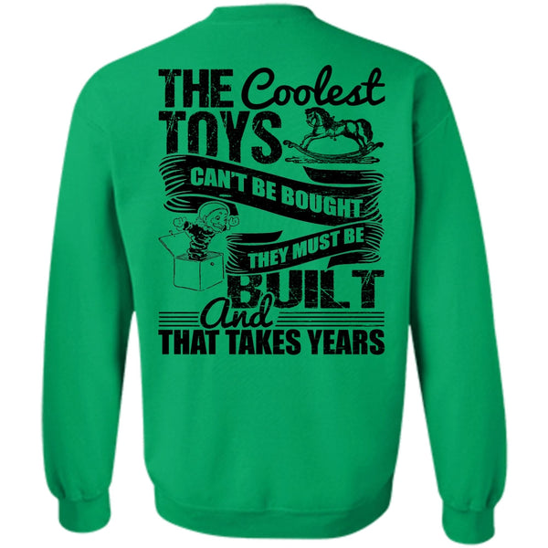 I Love Son T Shirt, The Coolest Toys Can't Be Bought Sweatshirt