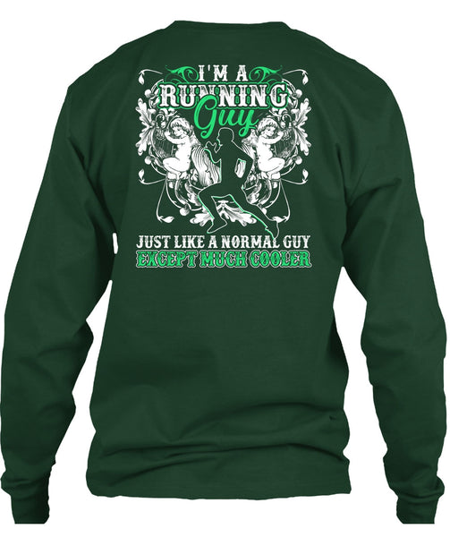 I'm A Running Guy T Shirt, Just Like A Normal Guy T Shirt