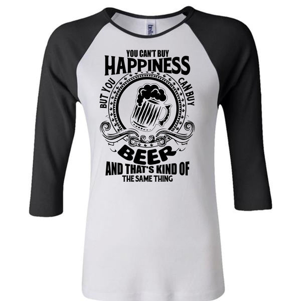 You Can't Buy Happiness T Shirt, I Love Beer T Shirt, Awesome T-Shirts