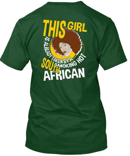 Smoking Hot South African T Shirt, Being A Girlfriend T Shirt