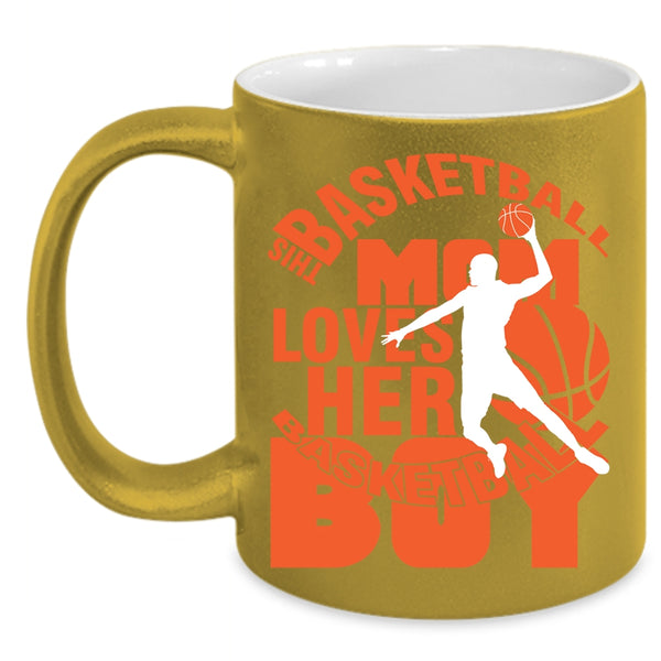 This Basketball Mom Loves Her Basketball Boy Coffee Mug, Cool Mom Coffee Cup