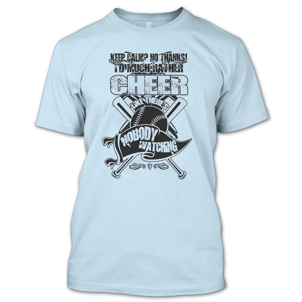 I'd Much Rather Cheer T Shirt, Awesome Baseball Player T Shirt