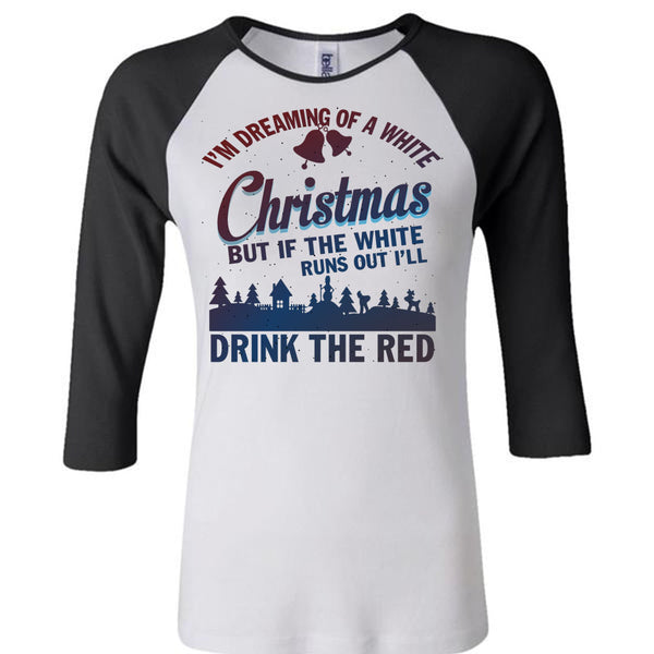 I'm Dreaming Of A White Christmas T Shirt, I Love Christmas T Shirt, Awesome T-Shirts