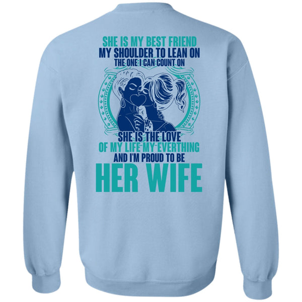 I Love Wife T Shirt, I'm Proud To Be Her Wife Sweatshirt