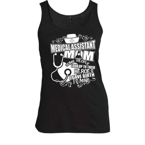 Medical Assistant Mom T Shirt, I'm A Medical Assistant Mom Tank Top