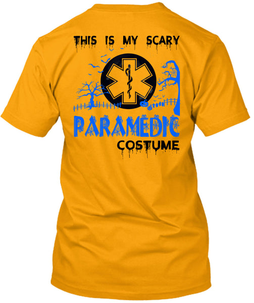 This Is My Scary Paramedic Costume T Shirt, Wait For Halloween T Shirt