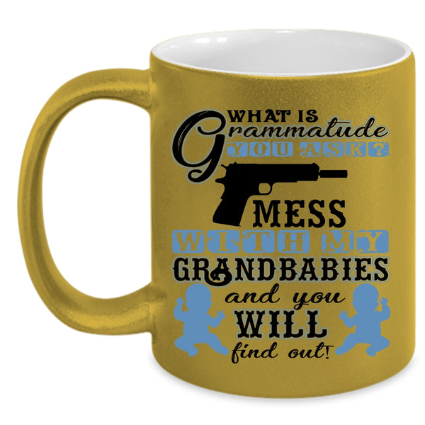 Cool Grandparent Coffee Mug, Don't Mess With My Grandbabies Accent Mug