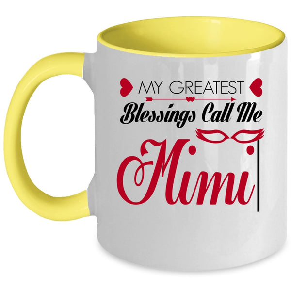 I Love My Mimi Coffee Mug, My Greatest Blessings Call Me Mimi Accent Mug