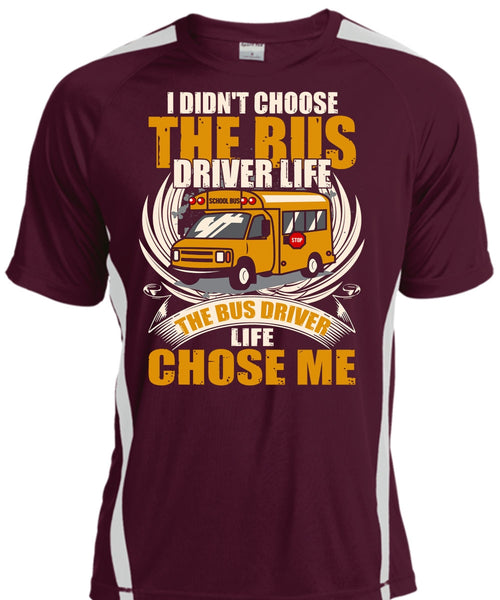 I Didn't Choose The Bus Driver T Shirt, Being A Bus Driver T Shirt, Cool Shirt
