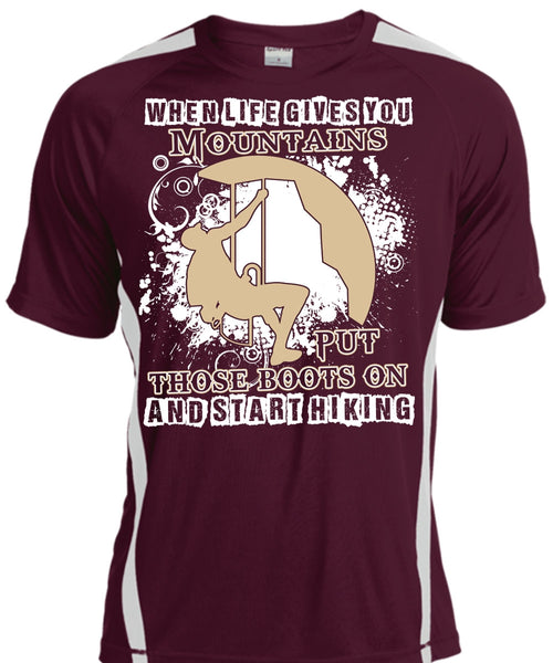 Start Hiking T Shirt, You Mountains Put Those Boots T Shirt, Cool Shirt